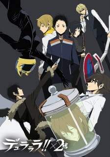 Durarara!!x2 Ketsu  + OVA